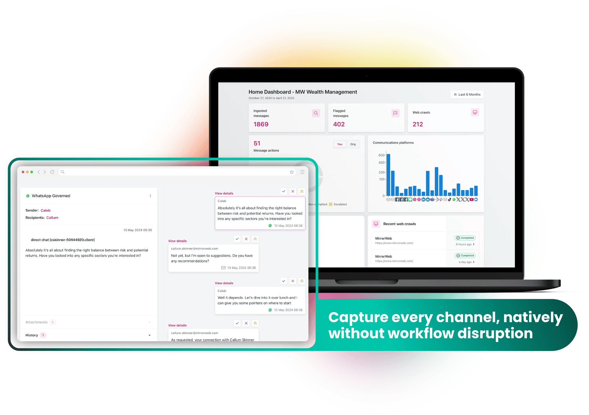 Capture every channel, natively