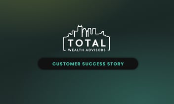 Total Wealth Advisors customer success story card featuring the firm's white cityscape logo on a dark green gradient background, with "Customer Success Story" displayed in teal text on a dark pill-shaped banner